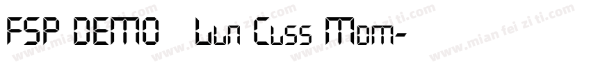 FSP DEMO   Lln Clss Mdm字体转换